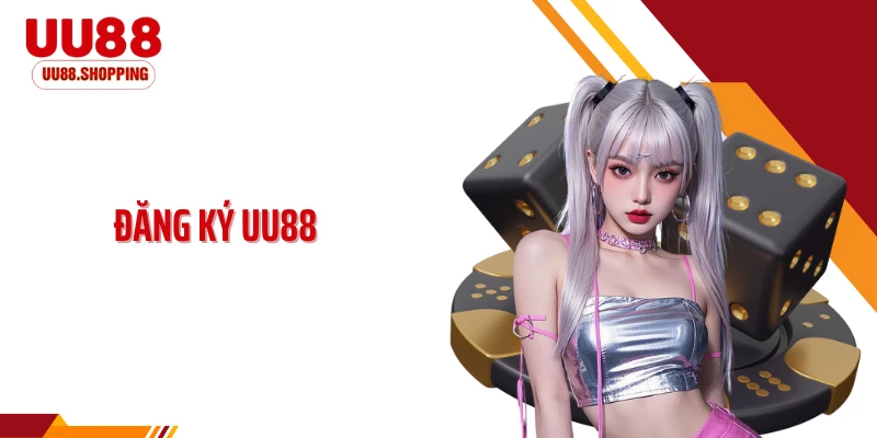 Đăng Ký UU88 Siêu Tốc: Mở Tài Khoản Trong 60 Giây